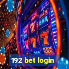 192 bet login